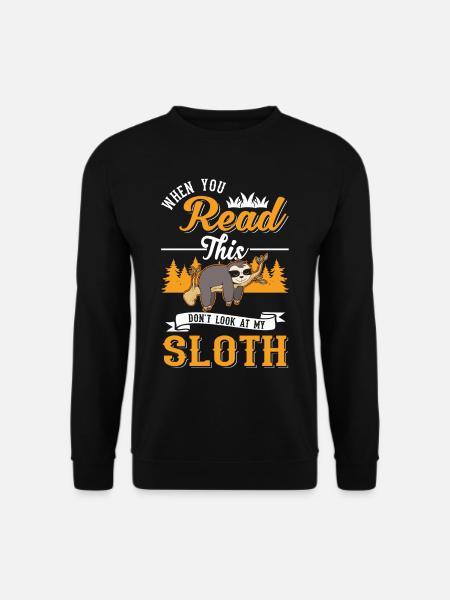 Sloth Gift Sloth - Unisex Sweatshirt - black