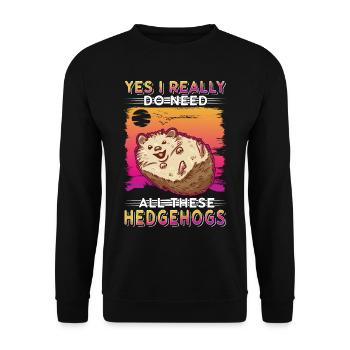 Yes I really do need all these Hedgehogs Igel - Unisex Sweatshirt - black - Front - Alina (178cm) & Michal (187cm)