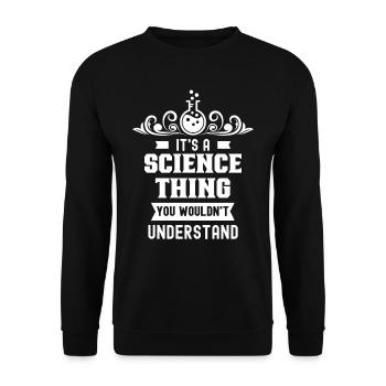 Est-ce une chose scientifique que vous ne comprendriez pas - Sweat-shirt Unisexe - noir - Devant - Alina (178cm) & Michal (187cm)