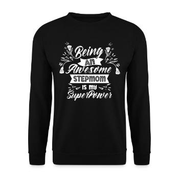 Eine Großartige Stiefmutter Zu Sein Ist Superkraft - Unisex Pullover - Schwarz - Vorne - Alina (178cm) & Michal (187cm)