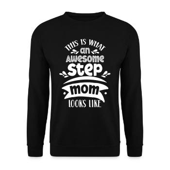 This is what a great stepmother looks like - Unisex Sweatshirt - black - Front - Alina (178cm) & Michal (187cm)