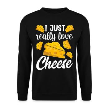 I love cheese just very sayings lovers sweet - Unisex Sweatshirt - black - Front - Alina (178cm) & Michal (187cm)