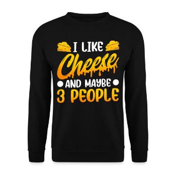 J’aime le fromage et peut-être 3 personnes amateurs sucrés - Sweat-shirt Unisexe - noir - Devant - Alina (178cm) & Michal (187cm)