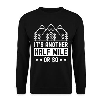 Es Ist Noch Eine Halbe Meile Oder So Wanderung - Unisex Pullover - Schwarz - Vorne - Alina (178cm) & Michal (187cm)