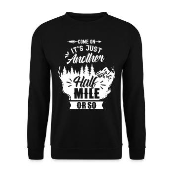 Come on it's only half a mile or so - Unisex Sweatshirt - black - Front - Alina (178cm) & Michal (187cm)