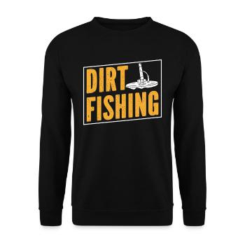Dirt Fishing Metal Detection Metal Detecting - Unisex Sweatshirt - black - Front - Alina (178cm) & Michal (187cm)