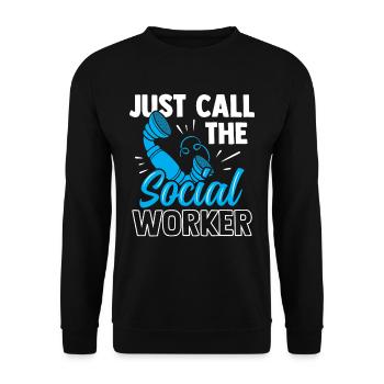 Rufe Einfach Den Sozialarbeiter An Sozialarbeit - Unisex Pullover - Schwarz - Vorne - Alina (178cm) & Michal (187cm)