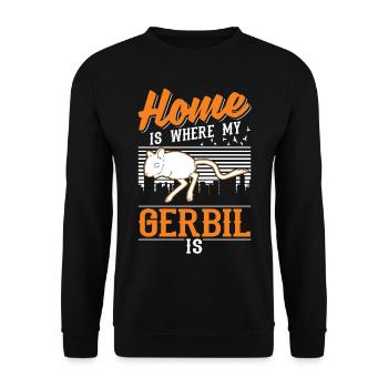 Home is where my Gerbil is Gerbil Gerbil - Unisex Sweatshirt - black - Front - Alina (178cm) & Michal (187cm)