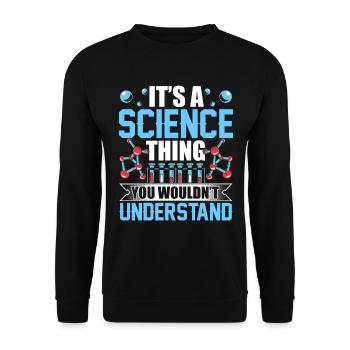 Est-ce une chose scientifique que vous ne comprendriez pas - Sweat-shirt Unisexe - noir - Devant - Alina (178cm) & Michal (187cm)