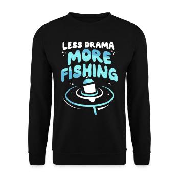 Less drama More fishing Fishing fishermen Angler - Unisex Sweatshirt - black - Front - Alina (178cm) & Michal (187cm)