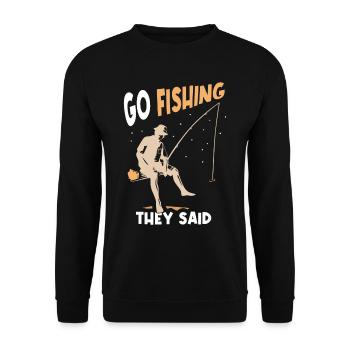 Go fishing they said fishing angler fisherman - Unisex Sweatshirt - black - Front - Alina (178cm) & Michal (187cm)