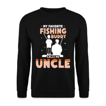 My favorite fishing buddy calls me Uncle Fishing - Unisex Sweatshirt - black - Front - Alina (178cm) & Michal (187cm)