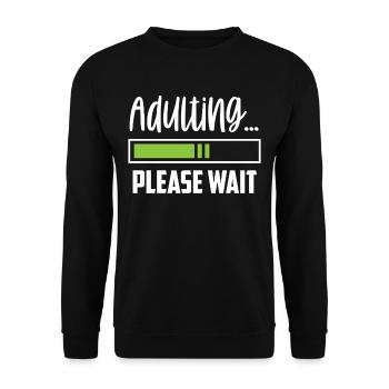 grow up please wait puberty birthday - Unisex Sweatshirt - black - Front - Alina (178cm) & Michal (187cm)