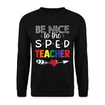 Be Nice to Sped Teacher Special Education - Unisex Sweatshirt - black - Front - Alina (178cm) & Michal (187cm)