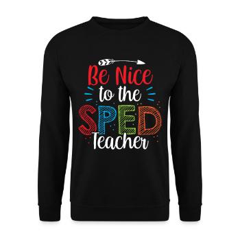 Soyez gentil avec l’éducation spécialisée des enseignants accélérés - Sweat-shirt Unisexe - noir - Devant - Alina (178cm) & Michal (187cm)