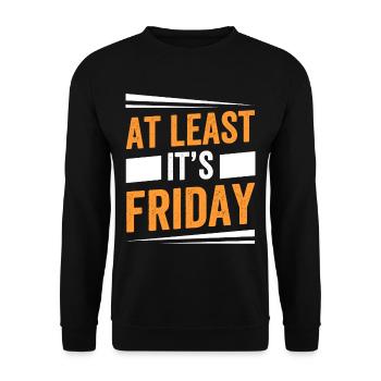 At least it's finally sarcastic Friday - Unisex Sweatshirt - black - Front - Alina (178cm) & Michal (187cm)