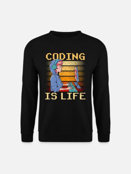 Coding is Life Coder Code Programmer - Unisex Sweatshirt - black