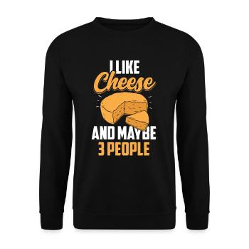 J’aime le fromage et peut-être 3 personnes amateurs de sucreries - Sweat-shirt Unisexe - noir - Devant - Alina (178cm) & Michal (187cm)