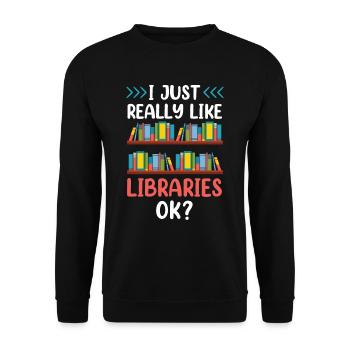 I just like libraries very ok library - Unisex Sweatshirt - black - Front - Alina (178cm) & Michal (187cm)