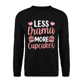 Weniger Drama Mehr Cupcakes Süß Liebhaber Cupcake - Unisex Pullover - Schwarz - Vorne - Alina (178cm) & Michal (187cm)