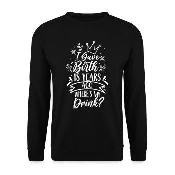 J’ai accouché il y a 18 ans où est ma boisson - Sweat-shirt Unisexe - noir - Devant - Alina (178cm) & Michal (187cm)