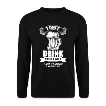 Buvez deux fois par semaine le week-end en buvant - Sweat-shirt Unisexe - noir - Devant - Alina (178cm) & Michal (187cm)