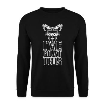Ich Habe Das Im Griff I've Goat This Tier Ziege - Unisex Pullover - Schwarz - Vorne - Alina (178cm) & Michal (187cm)
