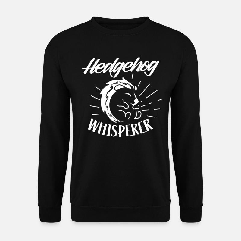 Igel Flüsterer Sprüche Haustier Süß - Unisex Pullover - Schwarz