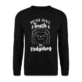 Please do not touch the hedgehog Pet cute - Unisex Sweatshirt - black - Front - Alina (178cm) & Michal (187cm)