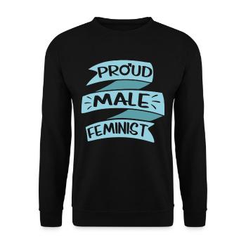 Proud Male Feminist Feminism Women - Unisex Sweatshirt - black - Front - Alina (178cm) & Michal (187cm)