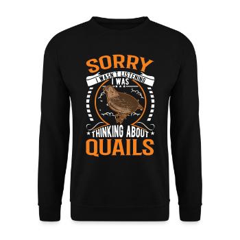 Je n’écoutais pas, je pensais à Quails - Sweat-shirt Unisexe - noir - Devant - Alina (178cm) & Michal (187cm)