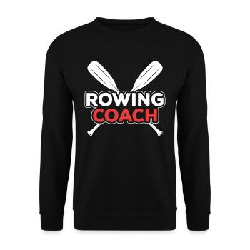 Rowing Coach Rowing Rowing Rowing Boat Rowers - Unisex Sweatshirt - black - Front - Alina (178cm) & Michal (187cm)