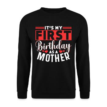 C’est mon premier anniversaire en tant que maman maman - Sweat-shirt Unisexe - noir - Devant - Alina (178cm) & Michal (187cm)