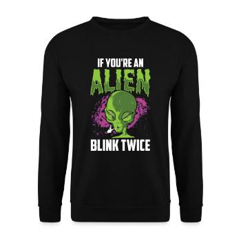 If you're an alien blink twice astronaut - Unisex Sweatshirt - black - Front - Alina (178cm) & Michal (187cm)