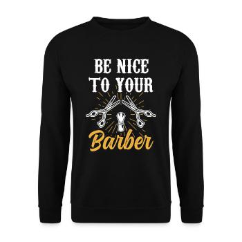 Soyez gentil avec votre barbier barbier profession de barbier - Sweat-shirt Unisexe - noir - Devant - Alina (178cm) & Michal (187cm)