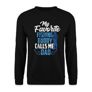 My favorite fishing buddy calls me daddy fishing - Unisex Sweatshirt - black - Front - Alina (178cm) & Michal (187cm)