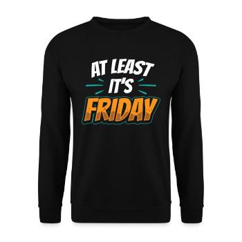At least it's finally sarcastic Friday - Unisex Sweatshirt - black - Front - Alina (178cm) & Michal (187cm)