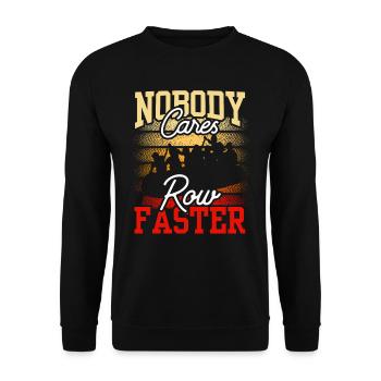 Niemand Kümmert Sich Ruder Schneller Motivation - Unisex Pullover - Schwarz - Vorne - Alina (178cm) & Michal (187cm)