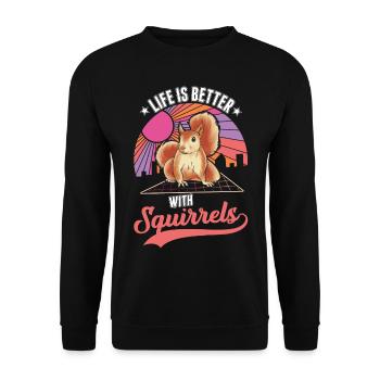 La vie est meilleure écureuil - Sweat-shirt Unisexe - noir - Devant - Alina (178cm) & Michal (187cm)