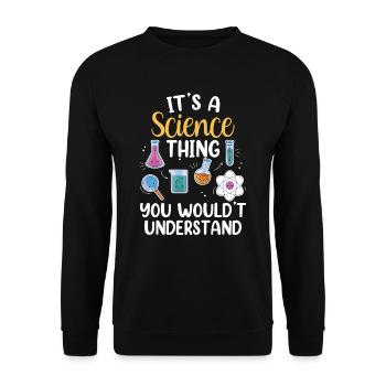 Est-ce une chose scientifique que vous ne comprendriez pas - Sweat-shirt Unisexe - noir - Devant - Alina (178cm) & Michal (187cm)