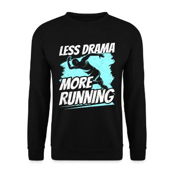 Weniger Drama Mehr Laufen Joggen Läufer Jogger - Unisex Pullover - Schwarz - Vorne - Alina (178cm) & Michal (187cm)