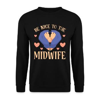 Sei Nett Zur Hebamme Beruf Hebammen Geburtshilfe - Unisex Pullover - Schwarz - Vorne - Alina (178cm) & Michal (187cm)