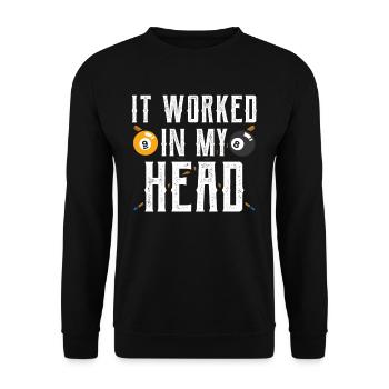 Dans ma tête ça marchait billard piscine - Sweat-shirt Unisexe - noir - Devant - Alina (178cm) & Michal (187cm)