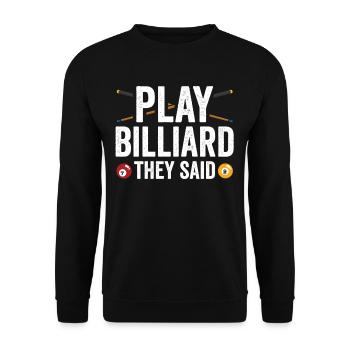 Billard Spielen Sie Sagten Spieler Pool Billiard - Unisex Pullover - Schwarz - Vorne - Alina (178cm) & Michal (187cm)