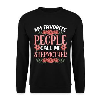 My favorite people call me stepmother - Unisex Sweatshirt - black - Front - Alina (178cm) & Michal (187cm)