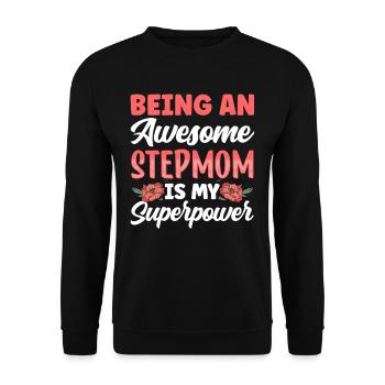 Being a great stepmother is superpower - Unisex Sweatshirt - black - Front - Alina (178cm) & Michal (187cm)