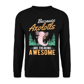 Because Axolotls are freaking awesome - Unisex Pullover - Schwarz - Vorne - Alina (178cm) & Michal (187cm)