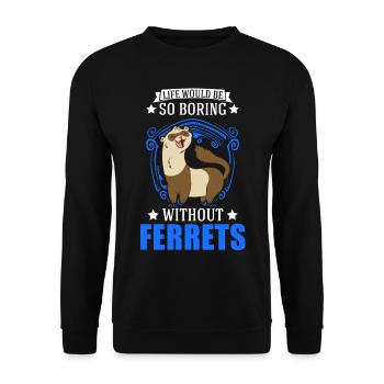 Amoureux du furet Cadeau furet - Sweat-shirt Unisexe - noir - Devant - Alina (178cm) & Michal (187cm)