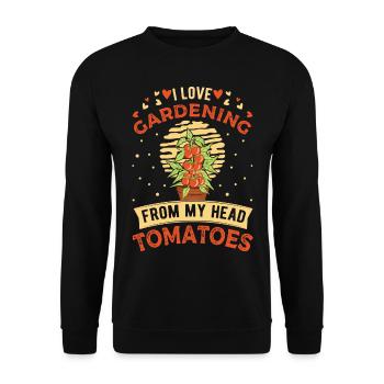 I love Gardening From my head Tomatoes Tomato - Unisex Sweatshirt - black - Front - Alina (178cm) & Michal (187cm)