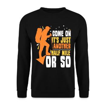 Come on it's only half a mile or so - Unisex Sweatshirt - black - Front - Alina (178cm) & Michal (187cm)